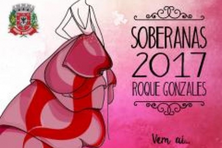 Abertas Inscrições para o Concurso de Soberanas do Município de Roque Gonzales